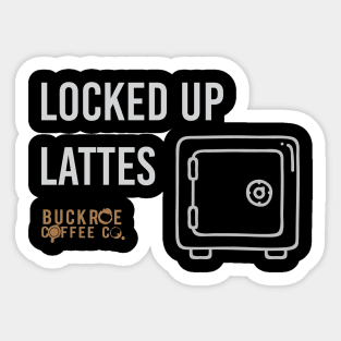 locked up lattes Sticker